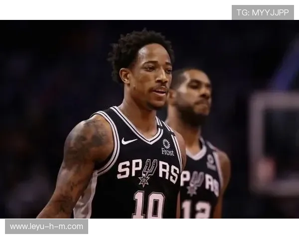 德罗赞中距离持续高效，关键时刻得分占比领跑后卫